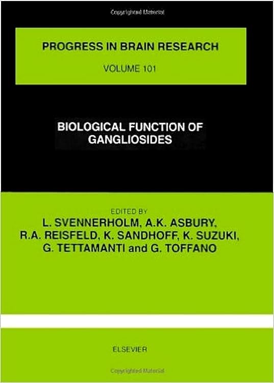 Biological Function of Gangliosides: Volume 101 (Progress in Brain Research)