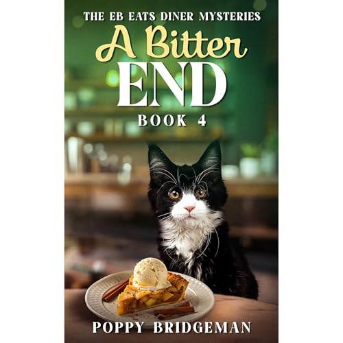 A Bitter End Audiolibro Por Poppy Bridgeman arte de portada