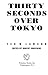 Thirty Seconds Over Tokyo (Aviation Classics)