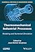 Produktbild Thermomechanical Industrial Processes: Modeling and Numerical Simulation (Numerical Methods in Engineering)