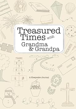 Hardcover Treasured Times with Grandma & Grandpa: A Keepsake Journal Book
