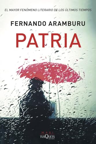 9788490667316 Patria - Fernando Aramburu - Edizione spagnola