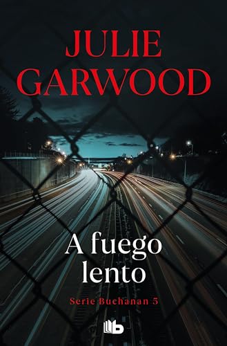 A fuego lento (Buchanan 5)