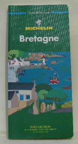 Michelin Green Tourist Guide: Bretagne (French Text) (Green Tourist Guides)