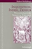 Inquisition, Index, Zensur (Römische Inquisition und Indexkongregation)