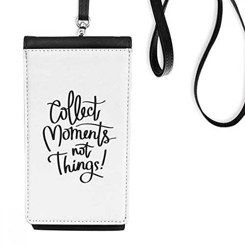 Citation Collectez Moments pochette téléphone pour un style de vie minimaliste