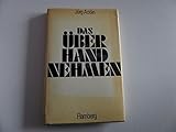widmung bedeutung  Das Überhandnehmen - Ein Text - mit Widmung vom Autor