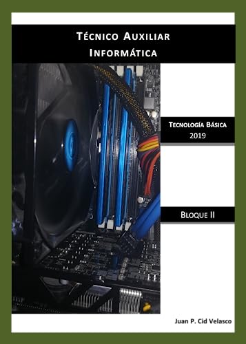 Técnico Auxiliar Informática Tecnología Básica 2019: B II