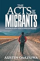 The Acts Of The Migrants 9083330052 Book Cover