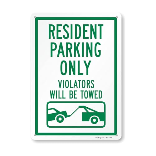 SmartSign 14 x 10 inch “Resident Parking Only, Violators Will Be Towed” Metal Sign, 40 mil Laminated Rustproof Aluminium, White and Green, Made in USA