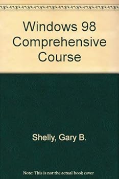 Windows 98 Comprehensive Course