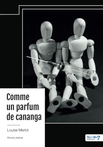Comme un parfum de cananga