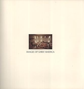 Paperback Images of Early America: Designed and Produced by the Office of Charles and Ray Eames Book