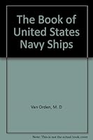 The Book of United States Navy Ships 0396076610 Book Cover