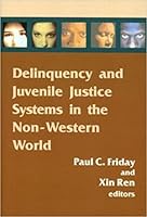 Delinquency and Juvenile Justice Systems in the Non-Western World 1881798674 Book Cover