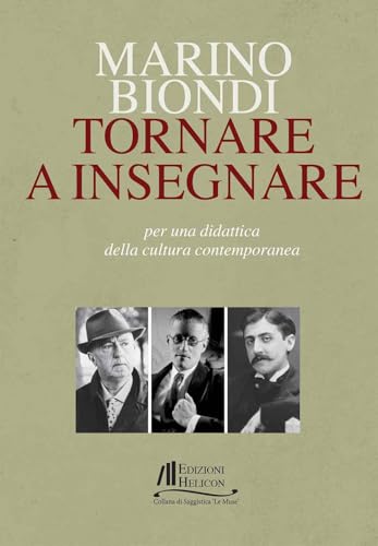 Tornare a insegnare. Per una didattica della cultura contemporanea