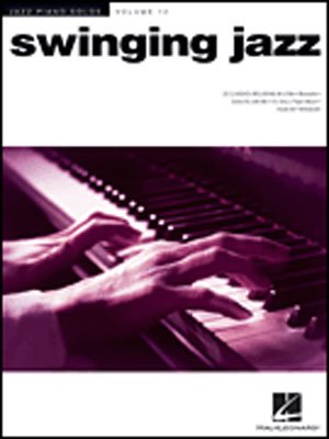Swinging Jazz: Jazz Piano Solos Series, Vol. 12 (Jazz Piano Solos, Volume 12) by Brent Edstrom(2009-08-01)