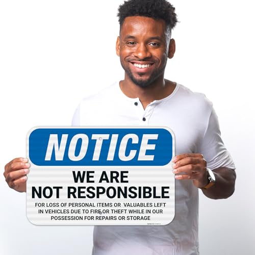OSHA Notice We are Not Responsible for Loss of Personal