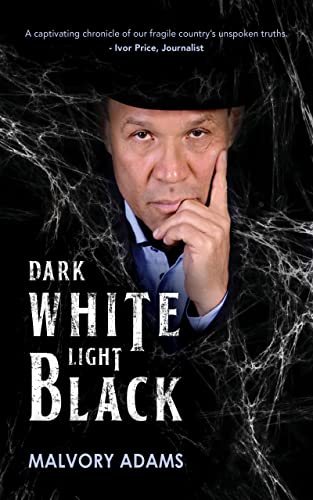 DARK WHITE LIGHT BLACK (English Edition)