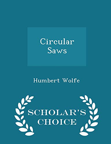 Circular Saws - Scholar's Choice Edition 1298400554 Book Cover