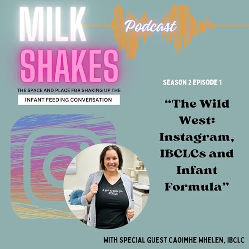 『The Wild West: Instagram, IBCLCs, and Infant Formula』のカバーアート