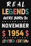 real legends were born in november 1954: 67th birthday notebook, birthday gifts ideas for men women him her turning 67 born in november 1954