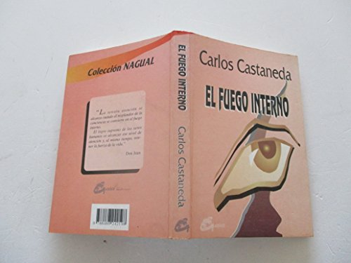 El Fuego Interno (Coleccion Nagual) (Spanish Ed... [Spanish] 8488242190 Book Cover