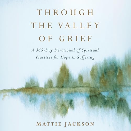 Through the Valley of Grief by Mattie Jackson episode artwork