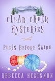 Purls Before Swine (Clear Creek Mysteries Book 3)