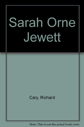Sarah Orne Jewett 0805704167 Book Cover