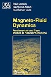 magneto-optical kerr effect theory  Magneto-Fluid Dynamics: Fundamentals and Case Studies of Natural Phenomena (Astronomy and Astrophysics Library)