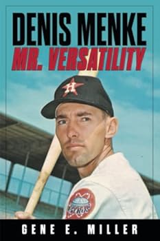 Paperback Denis Menke: Mr. Versatility Book