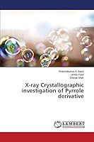X-ray Crystallographic investigation of Pyrrole derivative 3659705284 Book Cover