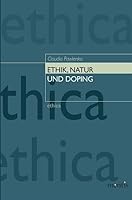 Ethik, Natur Und Doping 3897853167 Book Cover