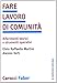 Fare Lavoro Di Comunità. Riferimenti Teorici E Strumenti Operativi - 3