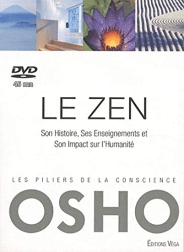 Zen: Son histoire, ses enseignements et son impact...