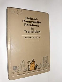 Hardcover School-Community Relations in Transition/1984 Book