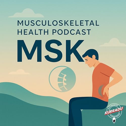 #159 - Musculoskeletal Disorders | MSK Telugu Podcast
