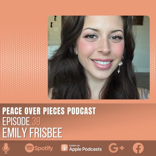 Ep. 39 - Emily Frisbee