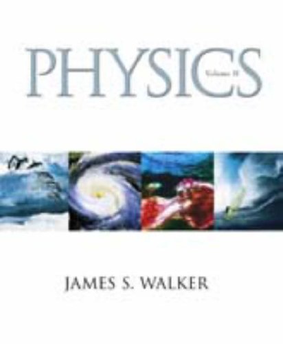 Physics, Vol. II: Walker, James S.: 9780130270542: Amazon.com: Books