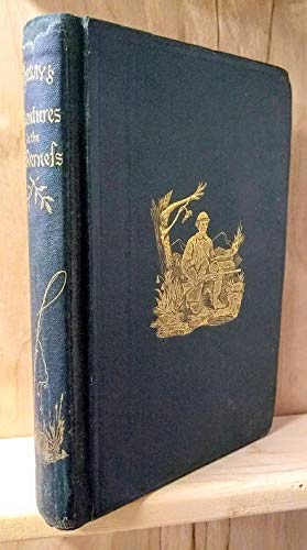 Adventures in the Wilderness or Camplife in the... B001P9V9XC Book Cover