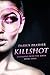 Killshot: Superhero Detective Series, Book Three