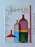 Sammler Journal. Deutschlands grosse Sammlerzeitschrift. Uhren, figürliche Zeitmesser; Porzellan; Glas; Möbel; Taschen. Juni 2007.