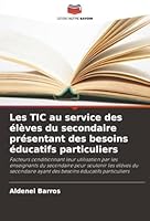 Les TIC au service des élèves du secondaire présentant des besoins éducatifs particuliers (French Edition) 6207644379 Book Cover