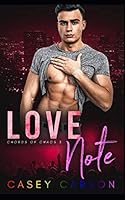 Love Note: MM Rockstar Romance (Chords of Chaos) 1796780863 Book Cover