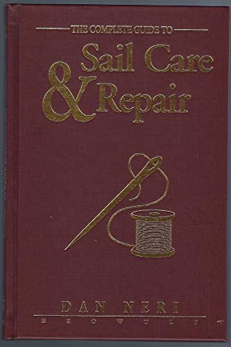 The Complete Guide to Sail Care & Repair