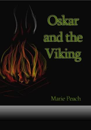 Oskar and the Viking eBook : Peach, Marie: Amazon.in: Kindle Store