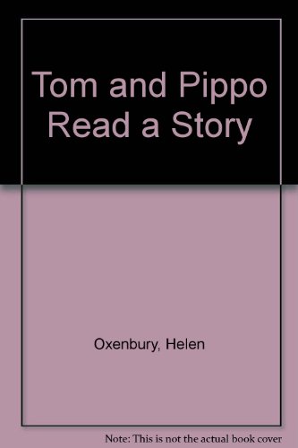 Tom and Pippo Read a Story 0744510333 Book Cover