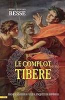 Le complot TibÃ¨re 2352880882 Book Cover