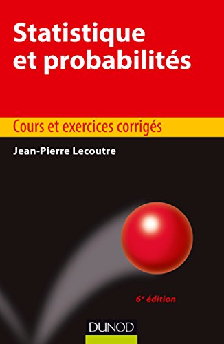 Statistique et probabilités: Cours et exercices